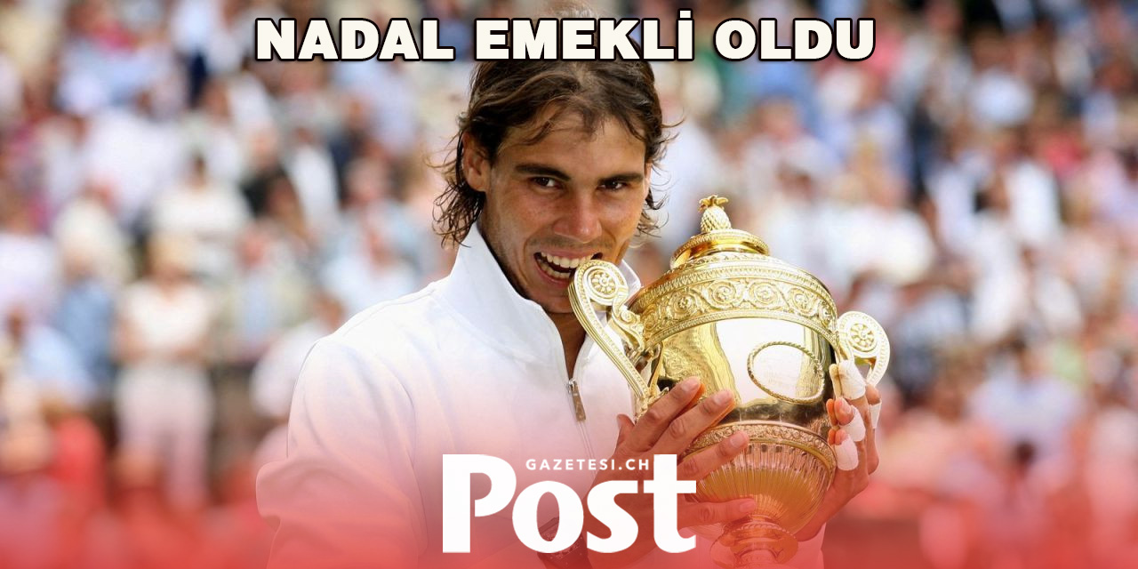 Rafael Nadal'dan emeklilik kararı!