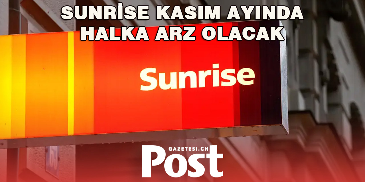 İsviçre’nin Telekom Devi Sunrise, Kasım Ayında Borsaya Giriyor