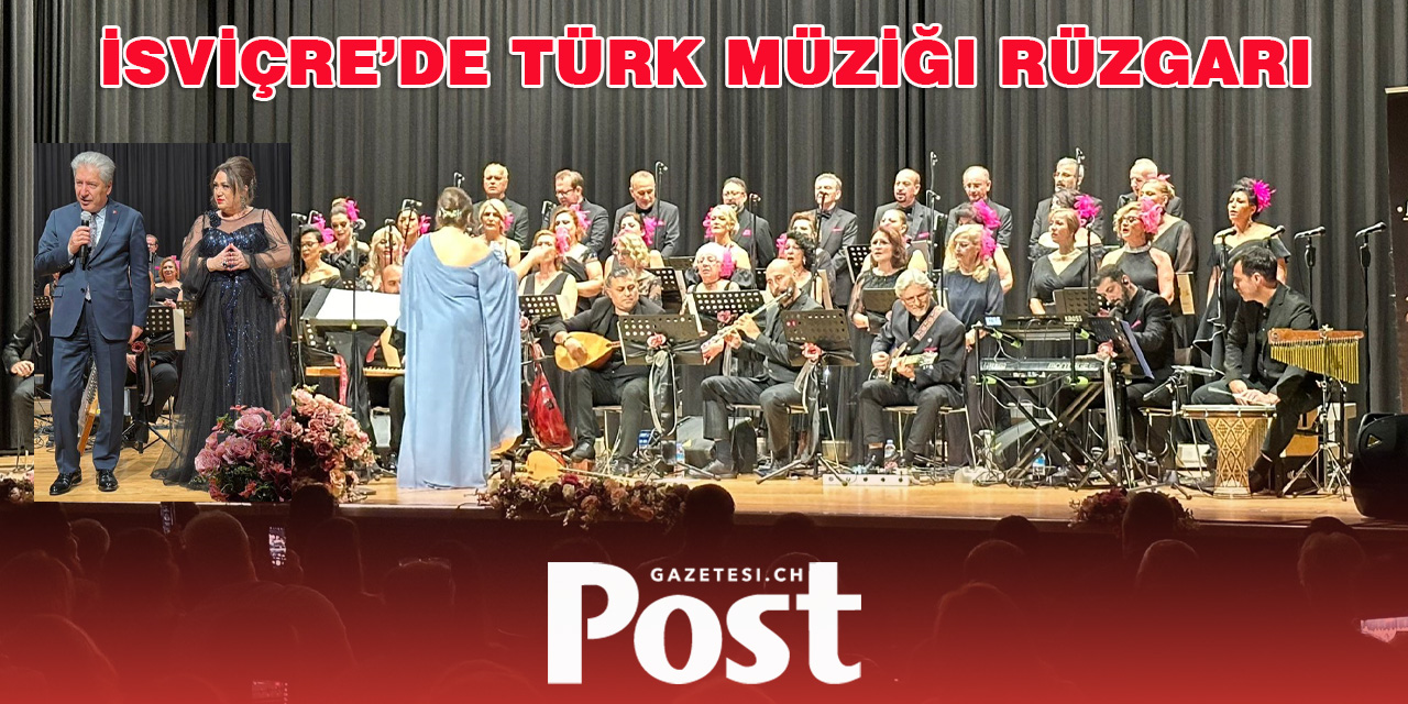 Zürich Musiki Derneği Türk Müziği ile İsviçre’de Büyüledi