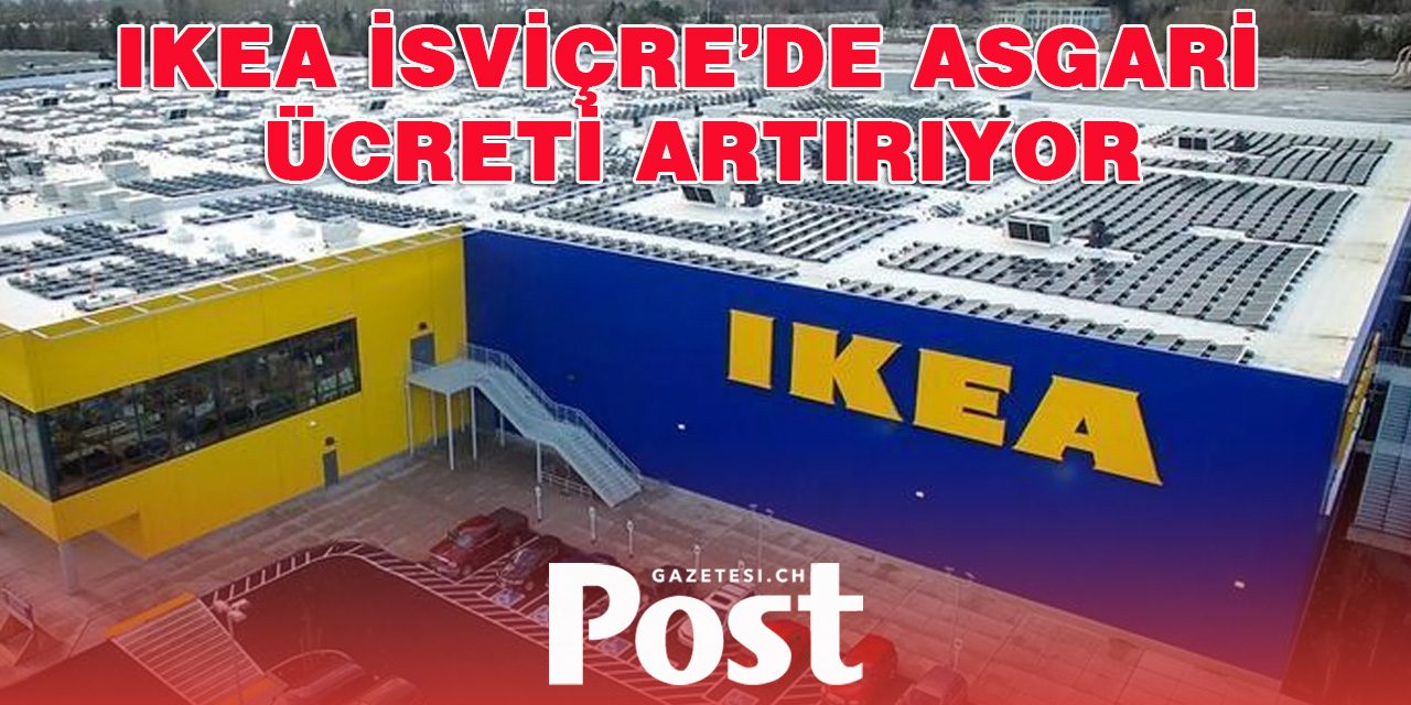 Ikea'dan çalışanlarına iyi haberler var