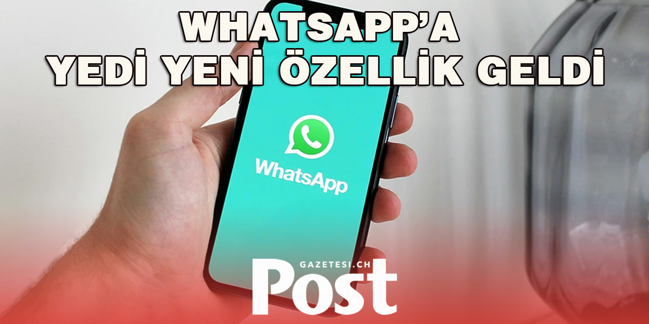 WhatsApp’ın Yeni Güncellemesiyle Gelen Yenilikler