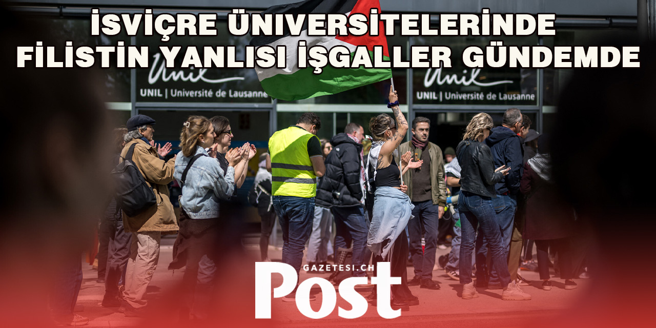 Lozan Üniversitesi, Filistin Yanlısı Kampüs İşgallerine Karşı Hukuk Yolunda