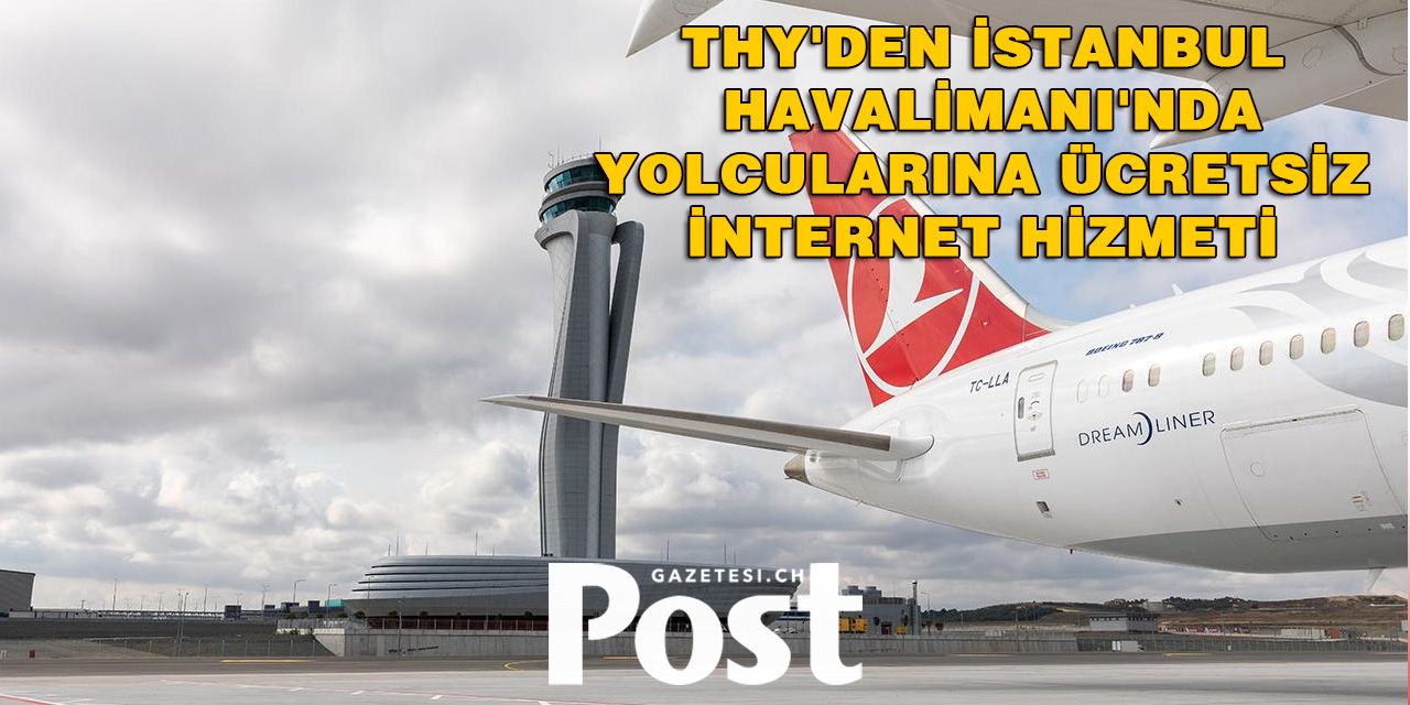 THY’den Yolculara Ücretsiz İnternet Hizmeti