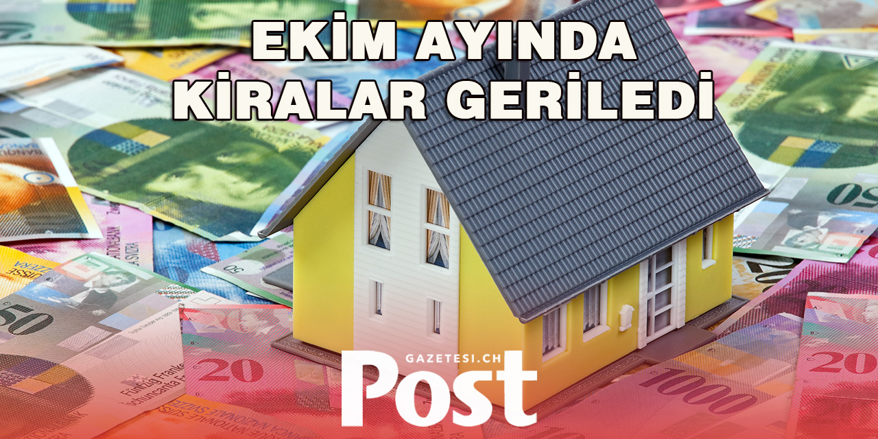 İsviçre’de Konut Kiralarında Ekim Ayında Hafif Düşüş