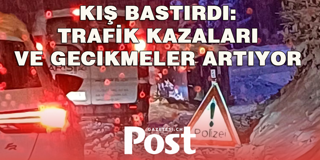 Yoğun Kar Yağışı İsviçre’de Ulaşımı Felç Etti