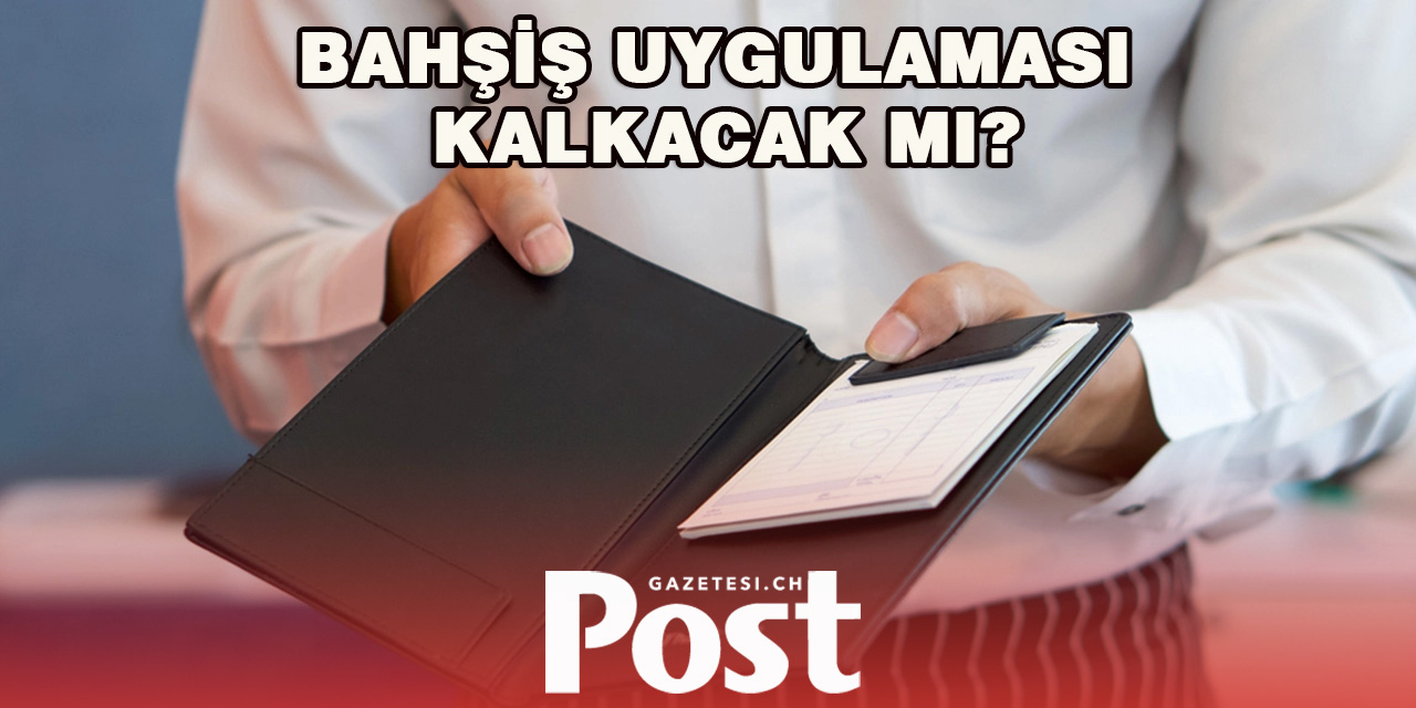 İsviçre’de Bahşişe Karşı Maaş Talebi