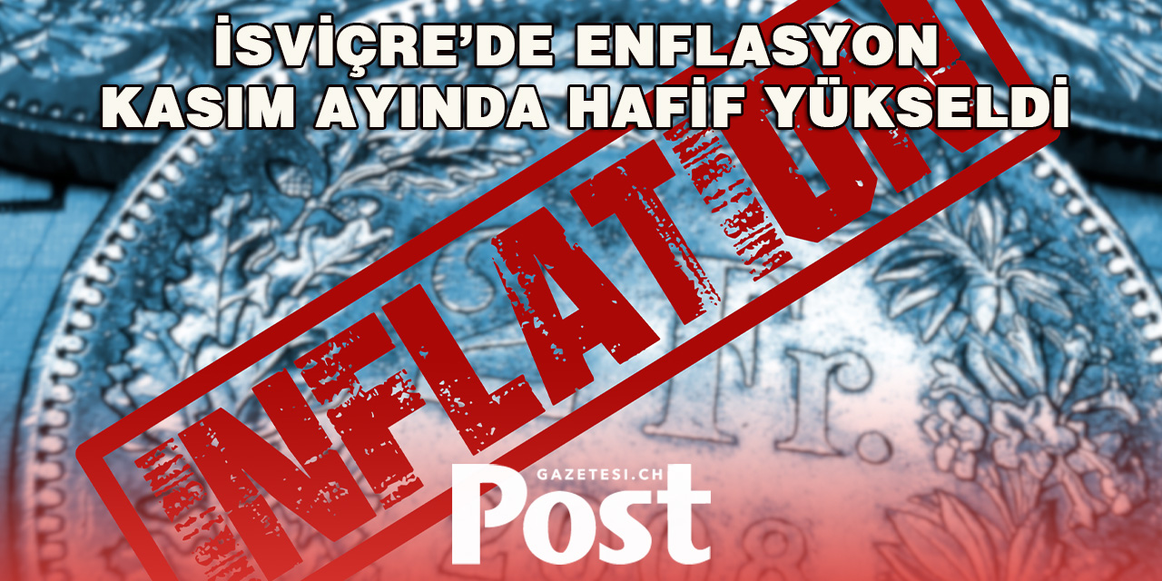 Kasım'da enflasyon hafif yükseldi