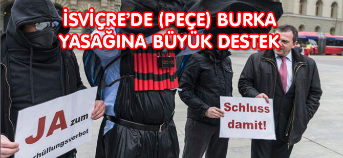 İSVİÇRE’DE BURKA YASAĞINA BÜYÜK DESTEK