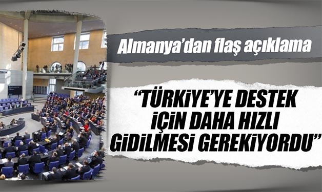 ALMANYA’DAN FLAŞ AÇIKLAMA