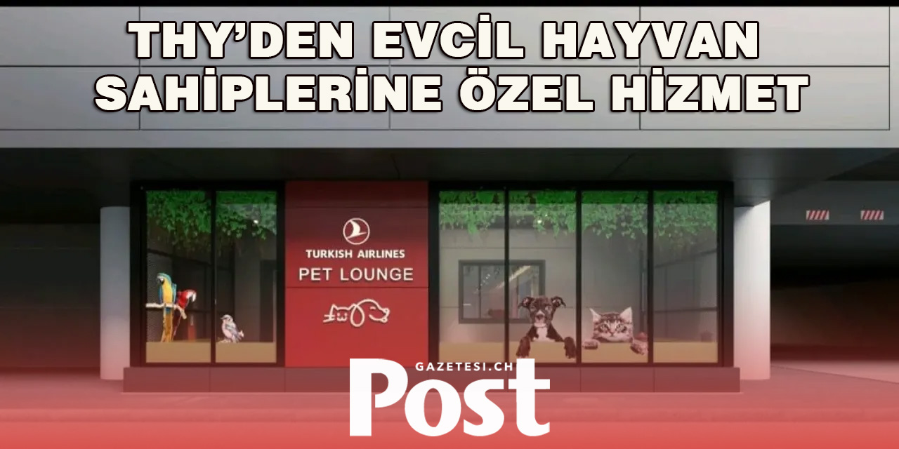 İstanbul Havalimanı’nda ‘Pet Lounge’ Açıldı