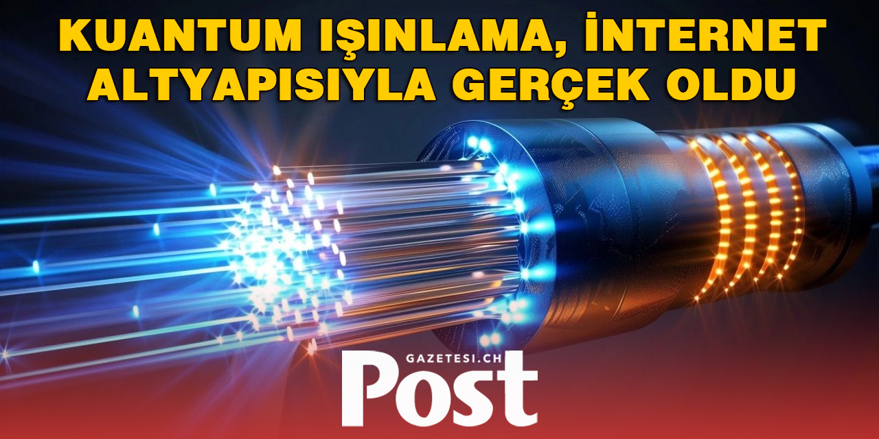 Kuantum Işınlama İnternet Kablolarında Gerçekleşti