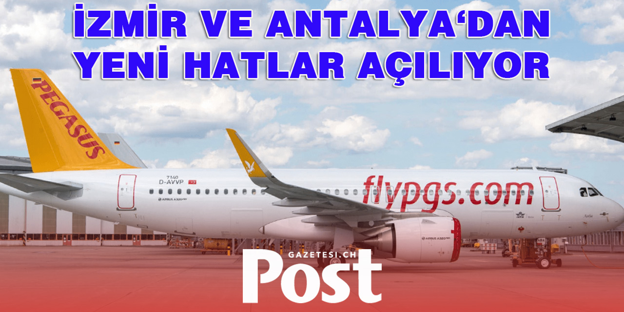 Pegasus Hava Yolları’ndan Avrupa’ya Yeni Uçuş Rotaları