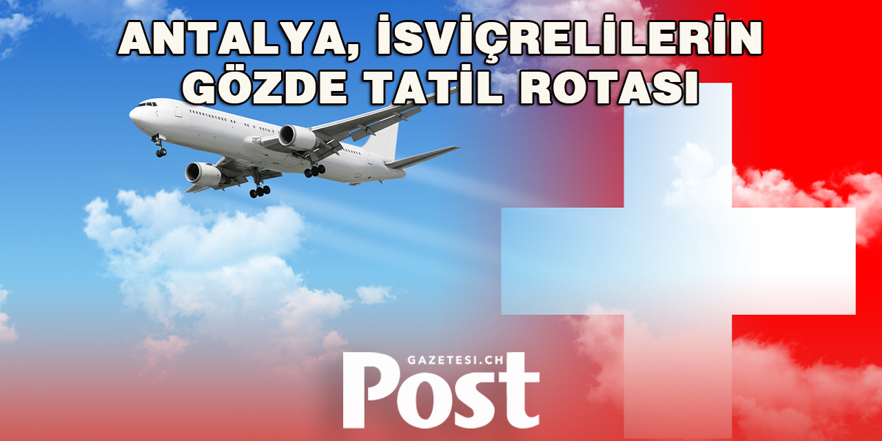 İsviçrelilerin 2025 Tatil Favorileri Belli Oldu