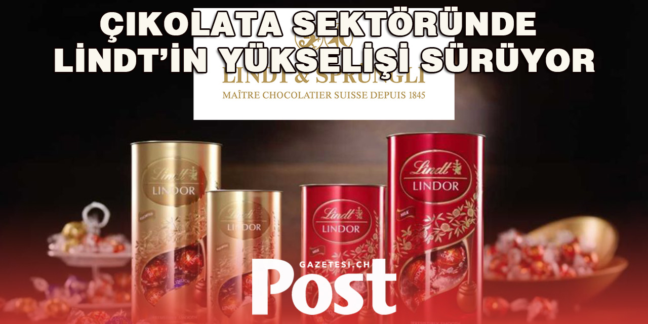 Lindt & Sprüngli 2024’te Rekor Büyüme Sağladı