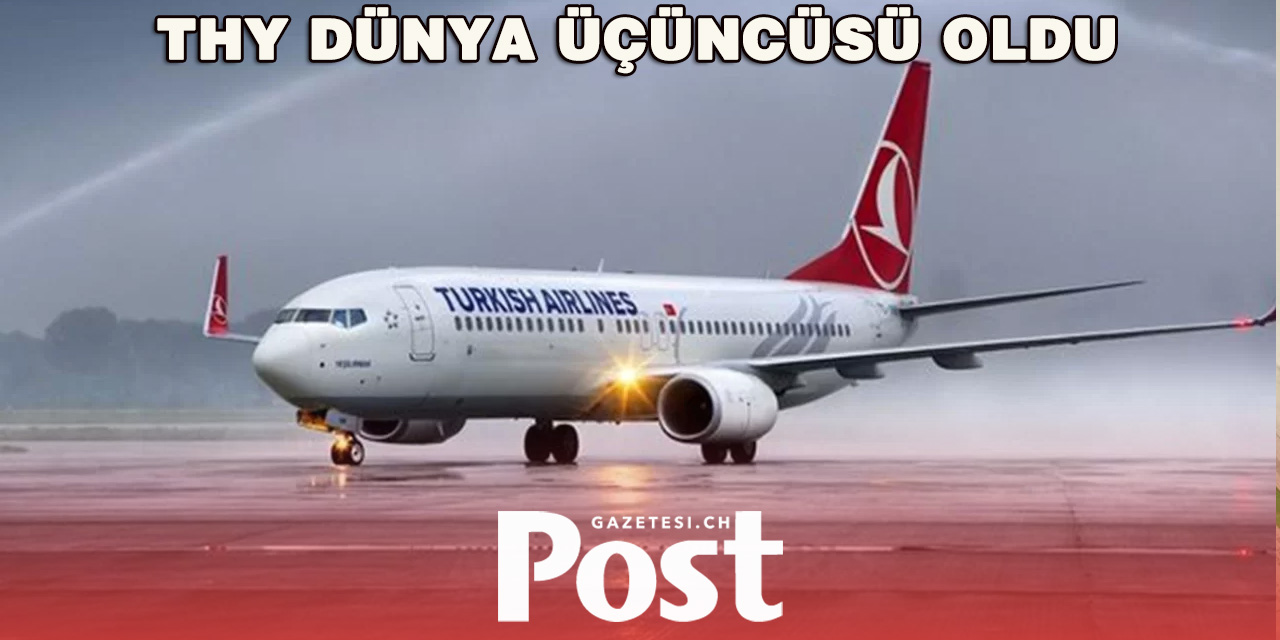 THY, Dünyanın En İyi Üçüncü Havayolu Şirketi Seçildi