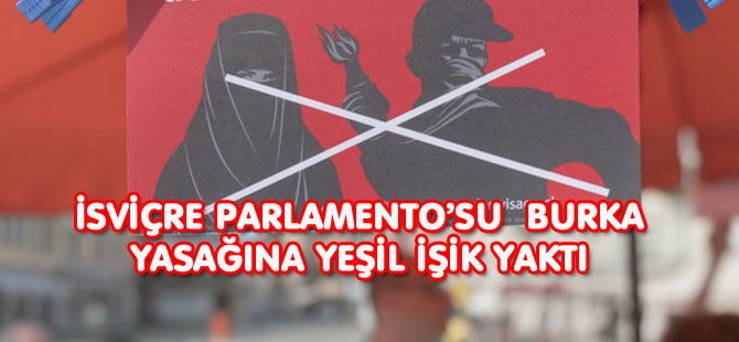 PARLAMENTO BURKA YASAĞINA YEŞİL IŞIK YAKTI