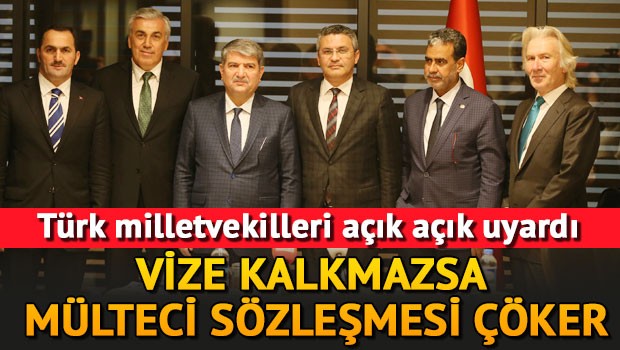 TÜRK VEKİLLER AÇIK AÇIK UYARDILAR