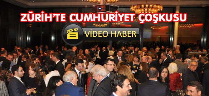 ZÜRİH’TE CUMHURİYET ÇOŞKUSU