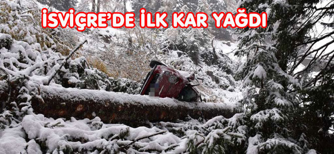 İSVİÇRE’DE İLK KAR YAĞDI