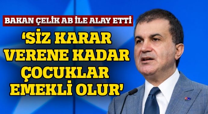 AB'den yardım gelene kadar çocuklar emekli olur