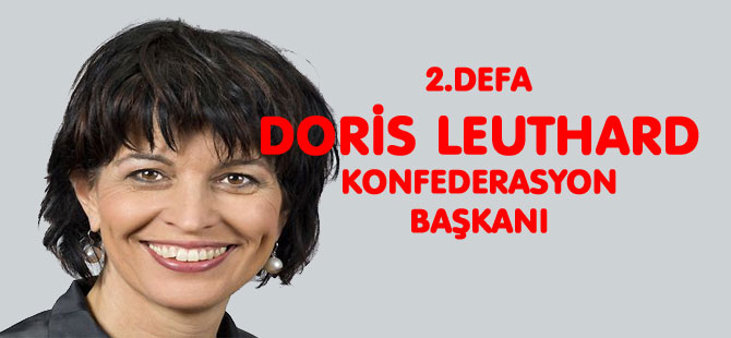 2017’de KONFEDERASYON BAŞKANI DORİS LEUTHARD