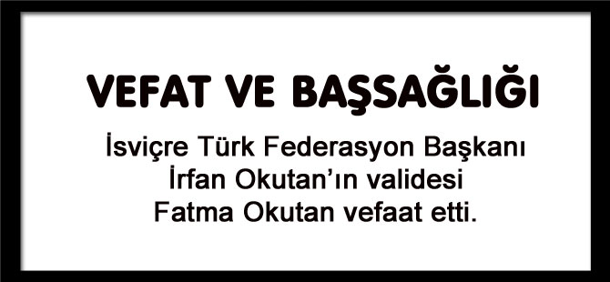 VEFAT VE BAŞSAĞLIĞI