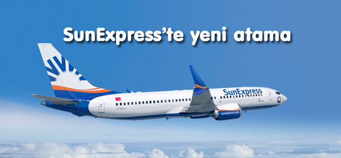 SunExpress’te yeni atama