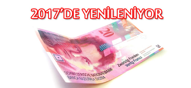 20 FRANKLIK BANKNOTLAR 2017’DE YENİLENİYOR