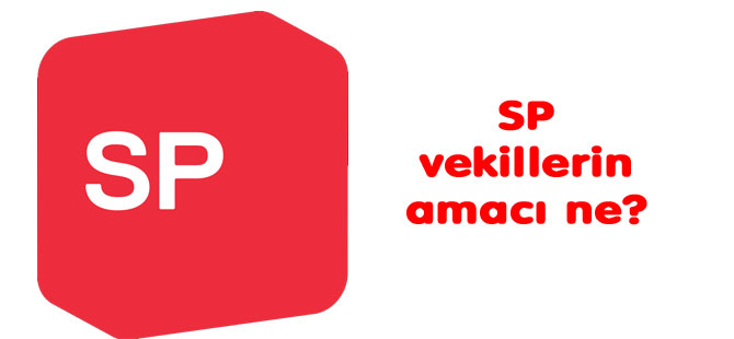 SP vekillerin amacı ne?