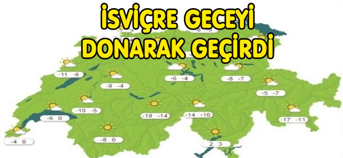 İSVİÇRE GECEYİ DONARAK GEÇİRDİ