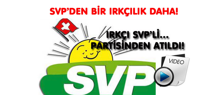 IRKÇI SVP’Lİ… PARTİSİNDEN ATILDI!