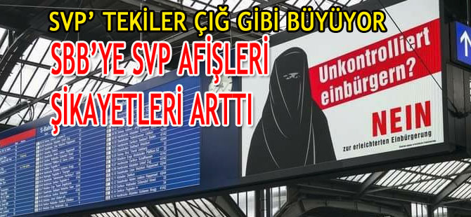 SBB’YE SVP AFİŞLERİ ŞİKAYETLERİ ARTTI