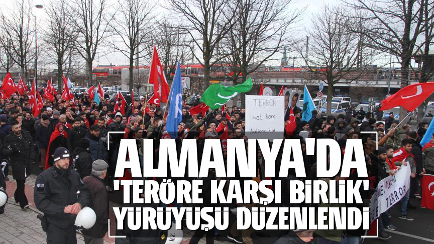 Almanya’da ‘Teröre Karşı Birlik’ yürüyüşü düzenlendi