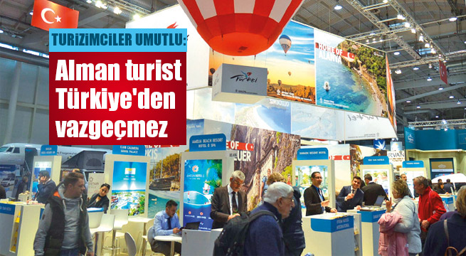 Alman turist Türkiye’den vazgeçmez