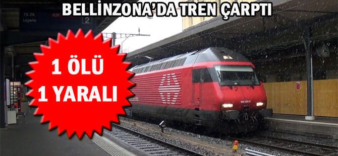 BELLİNZONA TREN İSTASYONUNDA DRAM