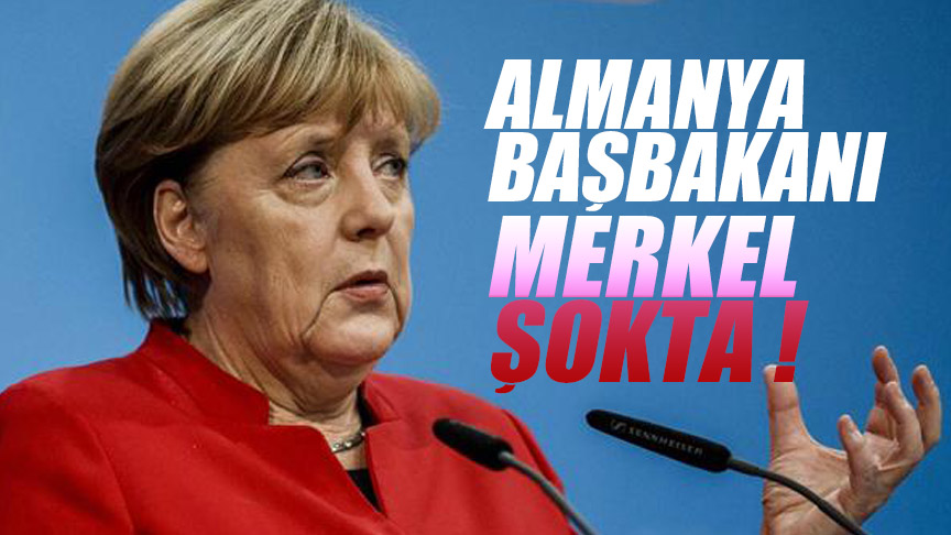 Almanya Başbakanı Merkel şokta !