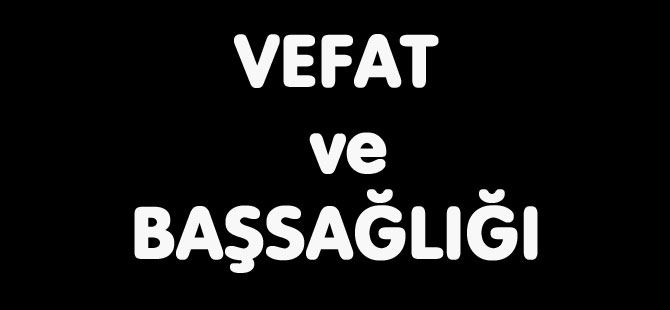 Vefat ve Başsağlığı