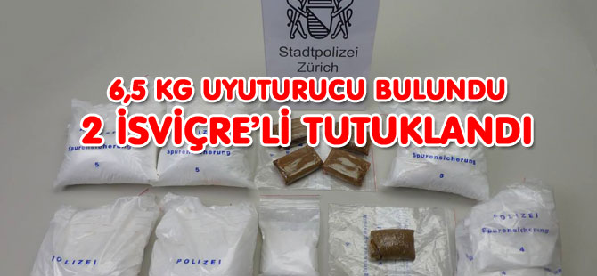 UYUŞTURUCU TİCARETİ YAPAN 2 İSVİÇRE’Lİ TUTUKLANDI