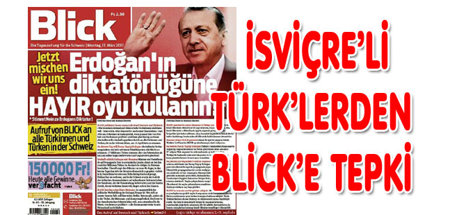 İSVİÇRE’Lİ TÜRK’LERDEN BLİCK’E TEPKİ