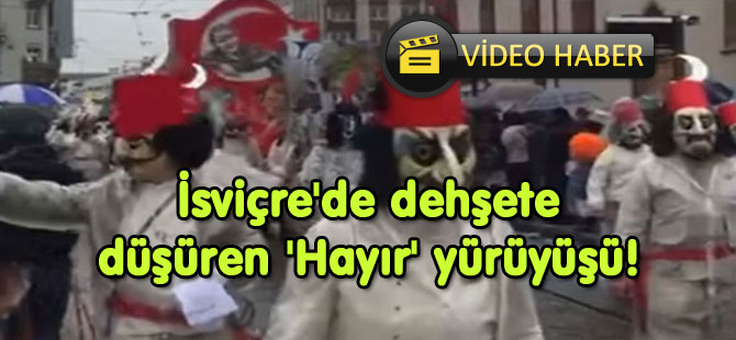 İsviçre'de Türkiye karşıtı çirkin gösteri