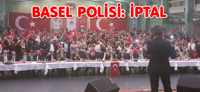 BASEL POLİSİ EĞLENCE GECESİNİ İPTAL ETTİ