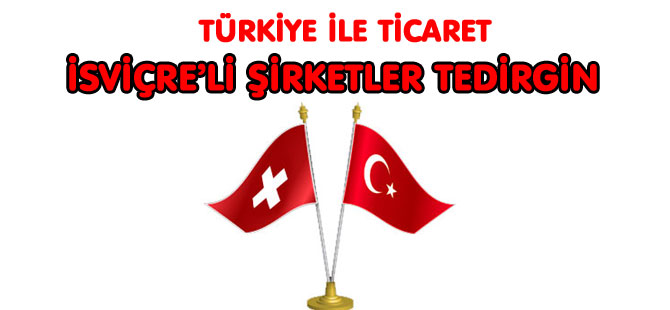 İSVİÇRE’DEN İHRACAAT %20 DÜŞTÜ