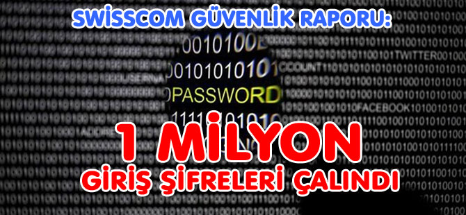 1 MİLYON  GİRİŞ ŞİFRELERİ ÇALINDI