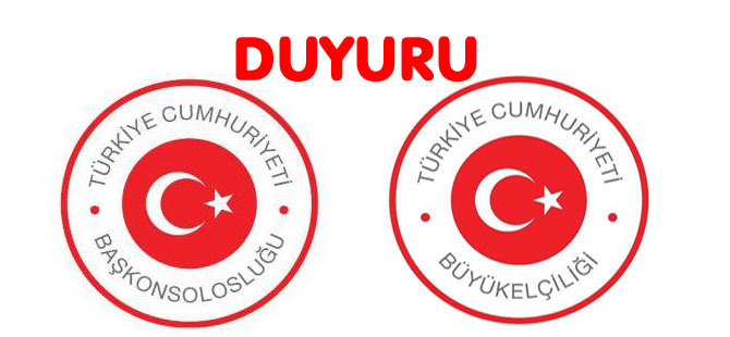 ELÇİLİKLERİMİZDEN VATANDAŞLARIMIZA DUYURU