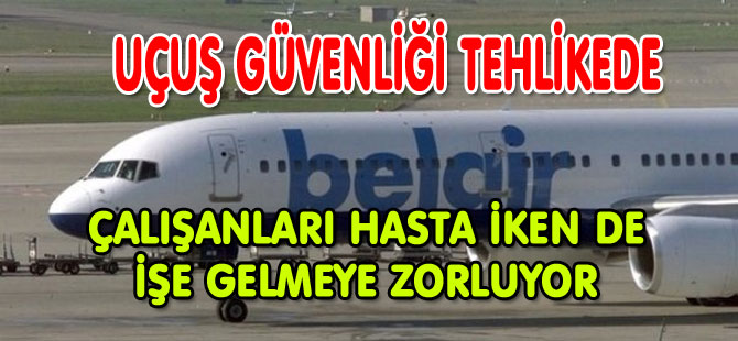 BELAİR HAVAYOLLARI’NDAN İLGİNÇ UYGULAMA