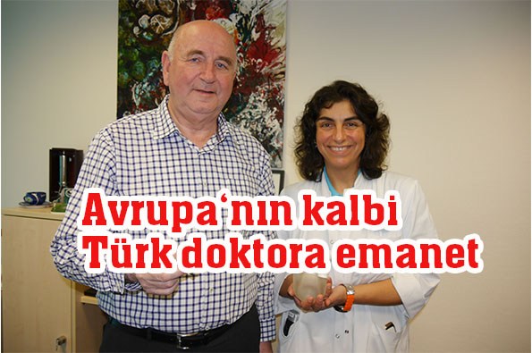 Avrupa'nın Kalbi TÜRK Doktora Emanet