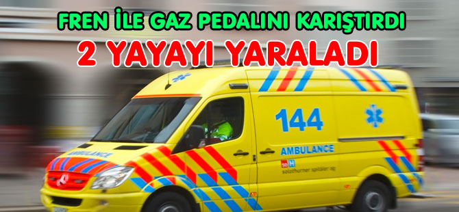 FREN İLE GAZ PEDALINI KARIŞTIRDI