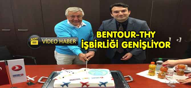 BENTOUR-THY İŞBİRLİĞİ GENİŞLİYOR