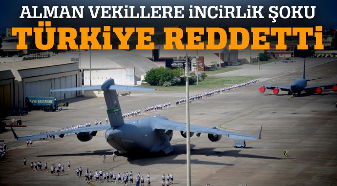 ALMAN VEKİLLERİ TÜRKİYE REDDETTİ