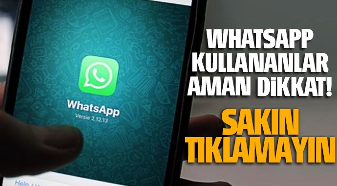 WhatsApp’tan GELEN LİNKE TIKLAMAYIN